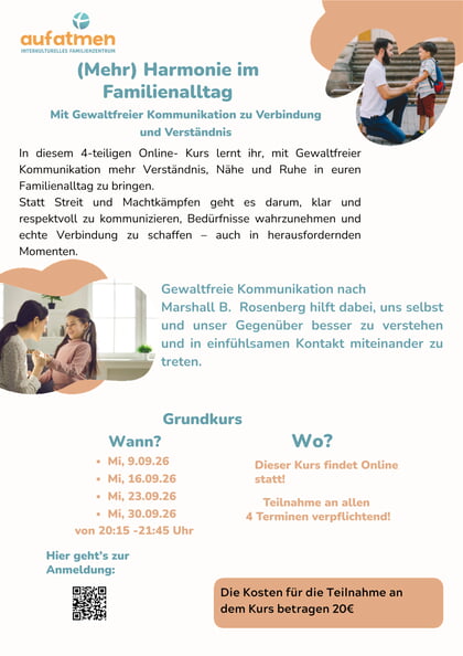 Es finden ab September vier Abenden Kurse online zu gewaltfreier Kommunikation für Eltern statt. Bei Interesse melden bei info@aufatmen-lichtenberg.de